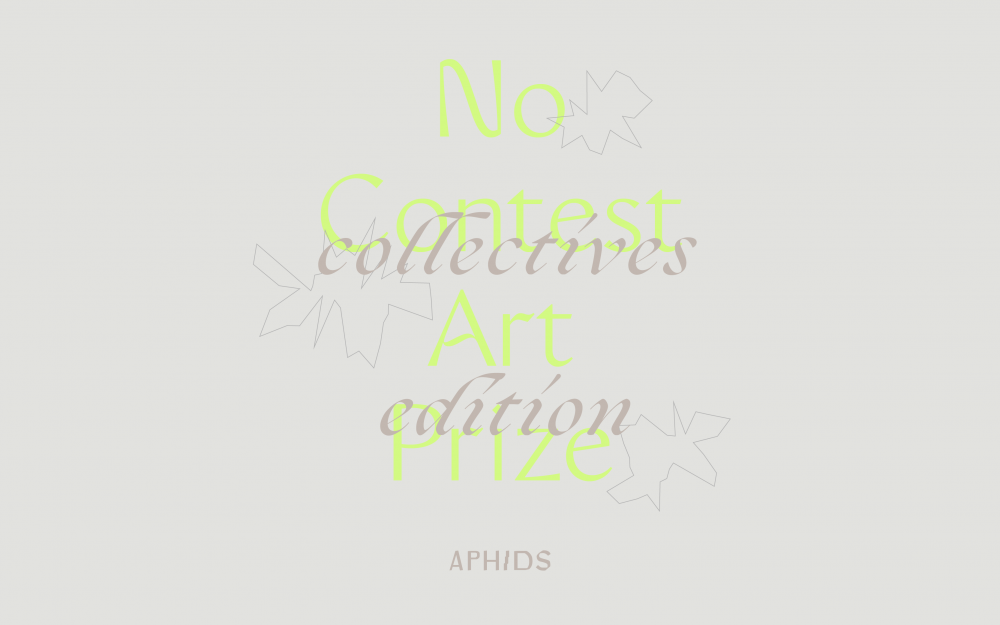 NO CONTEST ART PRIZE – COLLECTIVES EDITION